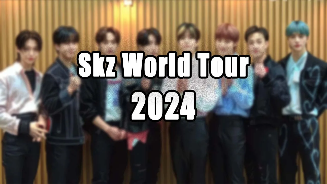 Skz World Tour 2024 Country List : Explore the Exciting Destinations